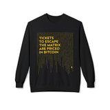 Bitcoin: Escape the Matrix - Unisex Crew Neck Sweatshirt