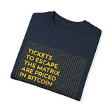 Tickets to Escape the Matrix are Priced in Bitcoin