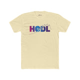 HODL - Hold On for Dear Life - Unisex Cotton Crew T