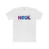 HODL - Hold On for Dear Life - Unisex Cotton Crew T