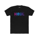 HODL - Hold On for Dear Life - Unisex Cotton Crew T