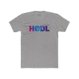 HODL - Hold On for Dear Life - Unisex Cotton Crew T