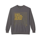Bitcoin: Escape the Matrix - Unisex Crew Neck Sweatshirt