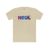 HODL - Hold On for Dear Life - Unisex Cotton Crew T