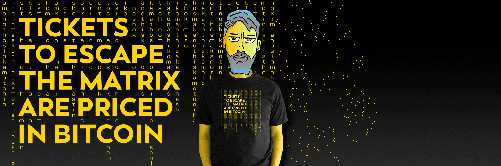 Tickets to Escape the Matrix are Priced in Bitcoin